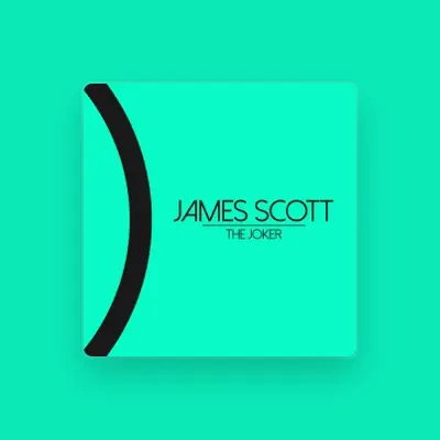 Listen to James Scott, watch music videos, read bio, see tour dates & more!