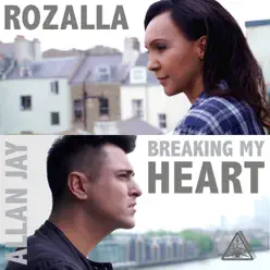 Breaking My Heart - EP - Rozalla Breaking My Heart - EP - Rozalla