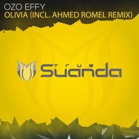 Ozo Effy - Olivia (Ahmed Romel Remix)