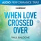 When Love Crossed Over (Original Key Trax With Background Vocals) artwork