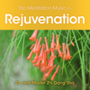 Tao Meditation Music for Rejuvenation - Dr. & Master Zhi Gang Sha