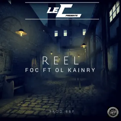 Réel (feat. Ol Kainry) - Single - Foc