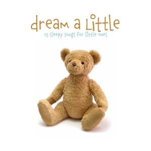Dream a Little