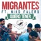 Quiero Tener (feat. Niko Falero) - Migrantes lyrics