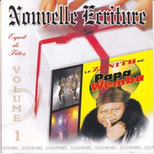 Le zénith de papa wemba, vol. 1 (Esprit de fêtes)