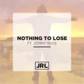 Nothing To Lose