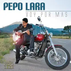 Voy por Mas - Pepo Lara