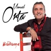 Manuel Orta - Báilame