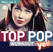 TOP POP Workout! Fall vol. 3 (Non-Stop Mix for Fitness and Workout 135 BPM)