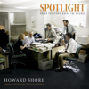 Spotlight (Original Motion Picture Soundtrack) - Howard Shore