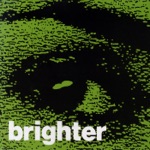 Brighter - Things Will Get Better