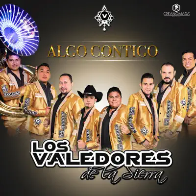 Algo Contigo - Single - Los Valedores de la Sierra