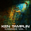 Ken Tamplin Karaoke, Vol. 1 - Ken Tamplin