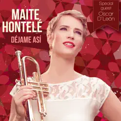 Déjame Así - Maite Hontelé Déjame Así - Maite Hontelé
