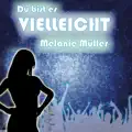 Du bist es vielleicht