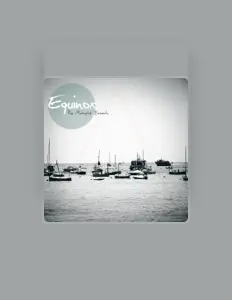 Listen to Equinox, watch music videos, read bio, see tour dates & more!