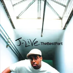 The Best Part - J-live