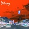 Delray - DELRAY lyrics