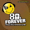 80s Forever (DJ Friendly Edition), 2013