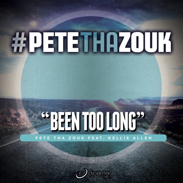 Been Too Long (feat. Kellie Allen) - Single