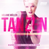 Tanzen - Single - Melanie Müller