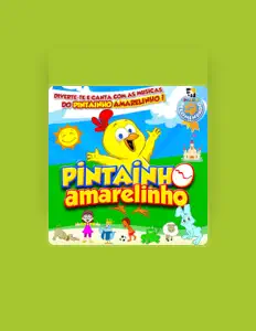 Listen to Pintainho Amarelinho, watch music videos, read bio, see tour dates & more!