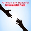 Instrumental Piano: America the Beautiful