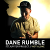 Not Alone (feat. Jupiter Project) - Dane Rumble