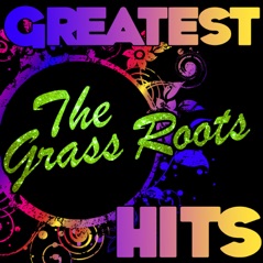 Greatest Hits: The Grass Roots (Rerecorded)