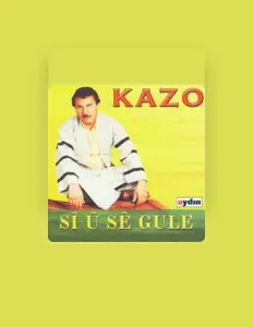Ascolta Kazo, guarda video musicali, leggi la biografia, vedi le date del tour & altro!