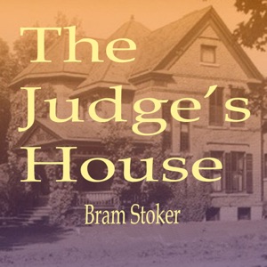 The Judge's House (Unabridged)