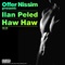 Haw Haw (Offer Nissim Presents Ilan Peled) - Offer Nissim & Ilan Peled lyrics