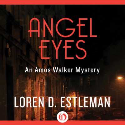 Angel Eyes: An Amos Walker Mystery, Book 2 (Unabridged)