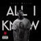 All I Know - Dray Solis lyrics