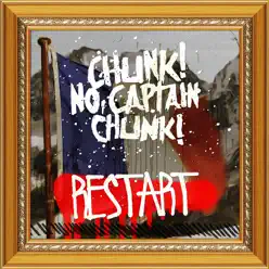 Restart - Single - Chunk! No, Captain Chunk!