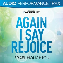 Again I Say Rejoice (Audio Performance Trax) - EP