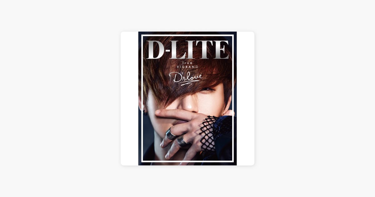 D'slove - D-LITE (from BIGBANG)的專輯- Apple Music