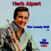 Herb Alpert & The Tijuana Brass - The Lonely Bull