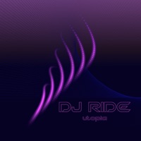 Utopia - Single - DJ Ride