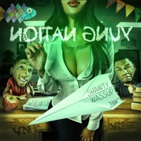 Shawty Wassup - Single - YUNG NATION