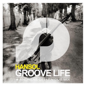 Groove Life - Single