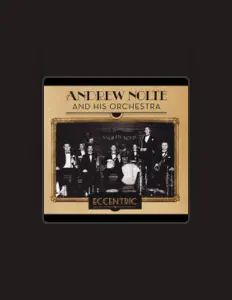 Dengarkan Andrew Nolte and His Orchestra, tonton video musik, baca bio, lihat tanggal tur & lainnya!