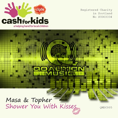 MASA & Topher - Shower You With Kisses (Airplay Mix) ((Airplay Mix))