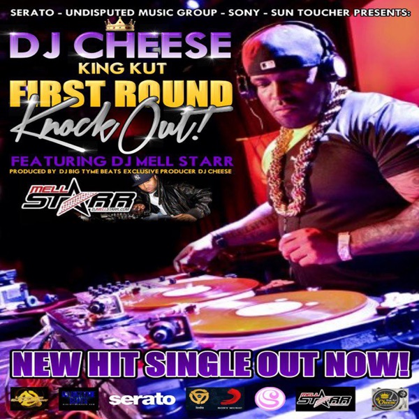 1st Round Knockout (feat. DJ Mell Starr) - Single - DJ Cheese