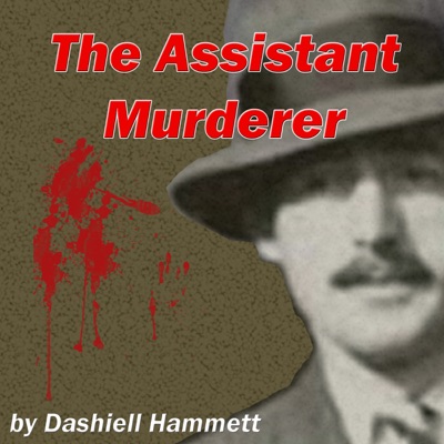 The Assistant Murderer (Unabridged)