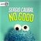 No Good - Sergio Caubal lyrics