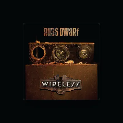 Listen to Russ Dwarf, watch music videos, read bio, see tour dates & more!