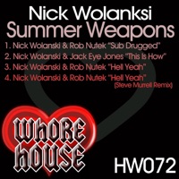 Nick Wolasnski Summer weapons - EP - Nick Wolanski