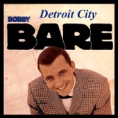 Bobby Bare - Detroit City