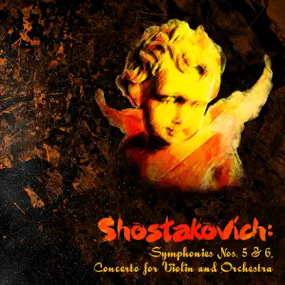 Shostakovich: Symphonies Nos. 5 & 6, Concerto for Violin and Orchestra - London Philharmonic Orchestra